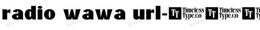 radio wawa url字体转换